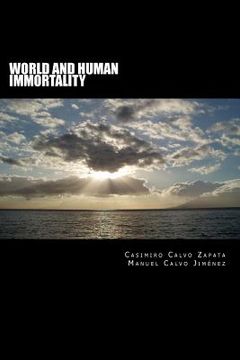 portada World and human immortality: bases to expect human consciousness immortality (en Inglés)