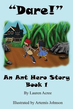 portada Dare: An Ant Hero Story (en Inglés)