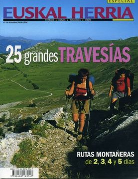 portada 25 Grandes Travesias: Rutas Montañeras de 2, 3, 4, 5 Días (Especiales E. H. ) (in Spanish)
