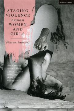 portada Staging Violence Against Women and Girls: Plays and Interviews (in English)
