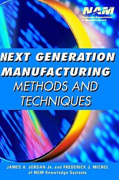 portada next generation manufacturing: methods and techniques (en Inglés)