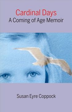 portada Cardinal Days: A Coming-Of-Age Memoir Volume 1 (en Inglés)