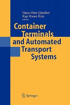 portada container terminals and automated transport systems: logistics control issues and quantitative decision support (in English)
