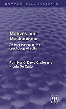 portada Motives and Mechanisms: An Introduction to the Psychology of Action (Psychology Revivals) (en Inglés)