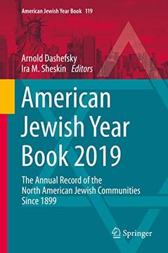 portada American Jewish Year Book 2019: The Annual Record of the North American Jewish Communities Since 1899: 119 (en Inglés)