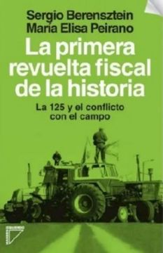 portada Primera Revuelta Fiscal la 125 y el Conflicto con el Campo