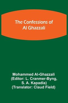 portada The Confessions of Al Ghazzali (in English)