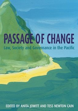 portada Passage of Change: Law, Society and Governance in the Pacific (en Inglés)