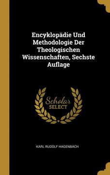 portada Encyklopädie und Methodologie der Theologischen Wissenschaften, Sechste Auflage (in German)