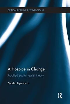 portada A Hospice in Change: Applied Social Realist Theory (en Inglés)