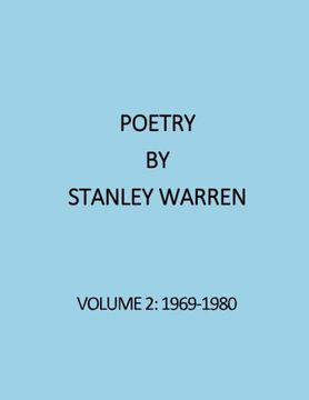 portada Poetry by Stanley Warren: Volume 2 (1969-1980) (Poetry of Stanley Warren)