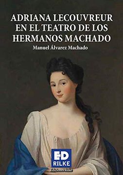 portada Adriana Lecouvreur en el Teatro de los Hermanos Machado