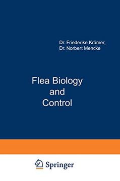 portada Flea Biology and Control: The Biology of the cat Flea Control and Prevention With Imidacloprid in Small Animals (en Inglés)