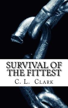 portada Survival of the Fittest: Do you have the will to survive? (in English)