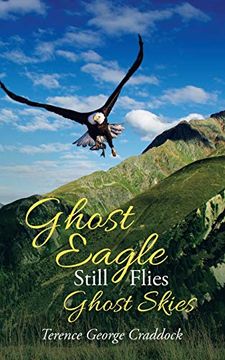 portada Ghost Eagle Still Flies Ghost Skies (in English)