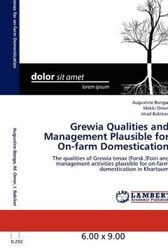 portada grewia qualities and management plausible for on-farm domestication (en Inglés)