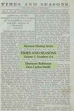 portada Times and Seasons Volume 1, Numbers 4-6: Mormon History Series (in English)