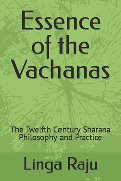 portada Essence of the Vachanas: The Twelfth Century Sharana Philosophy and Practice (en Inglés)