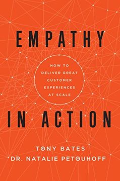 portada Empathy in Action: How to Deliver Great Customer Experiences at Scale 