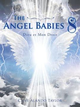 portada The Angel Babies 8: Dieu et Mon Droit (en Inglés)