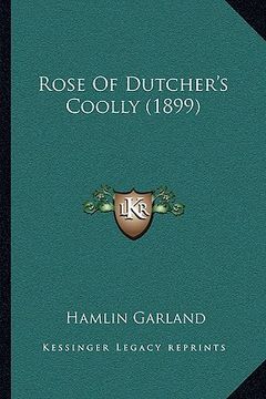 portada rose of dutcher's coolly (1899) (en Inglés)