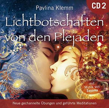 portada Lichtbotschaften von den Plejaden [Übungs-Cd 2]: Neue Geführte Meditationen mit Gechannelter Klangenergie (in German)