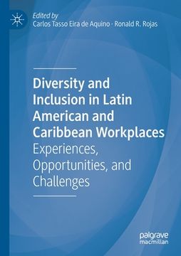 portada Diversity and Inclusion in Latin American and Caribbean Workplaces: Experiences, Opportunities, and Challenges
