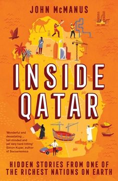portada Inside Qatar: Hidden Stories From one of the Richest Nations on Earth (en Inglés)