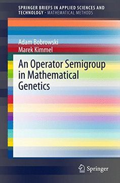 portada An Operator Semigroup in Mathematical Genetics (Springerbriefs in Applied Sciences and Technology) (en Inglés)