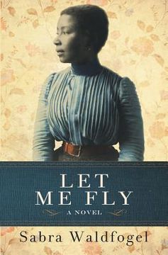 portada Let Me Fly (en Inglés)