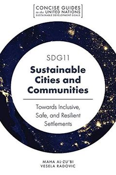 portada Sdg11 - Sustainable Cities and Communities: Towards Inclusive, Safe, and Resilient Settlements (Concise Guides to the United Nations Sustainable Development Goals) (en Inglés)