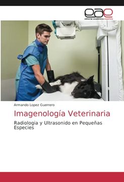 portada Imagenología Veterinaria: Radiologia y Ultrasonido en Pequeñas Especies