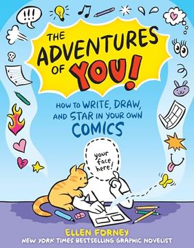 portada The Adventures of You! How to Write, Draw, and Star in Your own Comics (en Inglés)