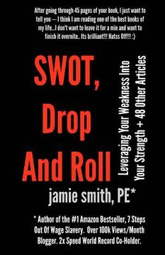 portada SWOT, Drop And Roll: Leveraging Your Weakness Into Your Strength + 48 Other Articles (in English)