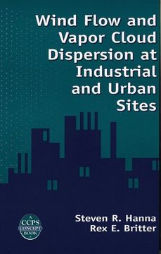 portada wind flow and vapor cloud dispersion at industrial and urban sites [with cdrom] (en Inglés)
