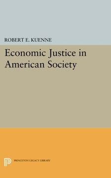 portada Economic Justice in American Society (Princeton Legacy Library) (en Inglés)