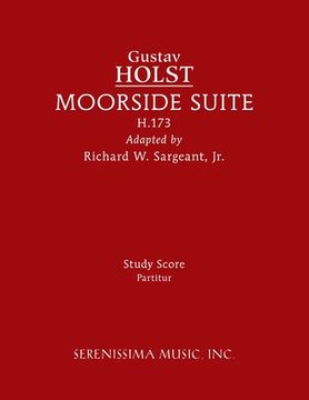 portada Moorside Suite, H.173: Study score (en Inglés)