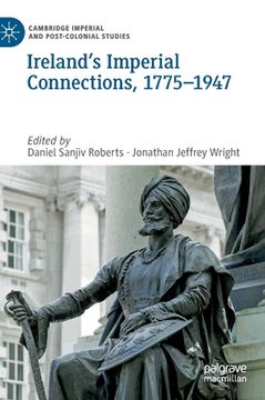 portada Ireland's Imperial Connections, 1775-1947