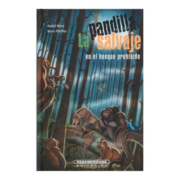 portada La Pandilla Salvaje en el Bosque Prohibido (in Spanish)