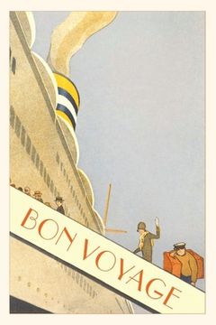 portada Vintage Journal Going up the Gangplank Bon Voyage Travel Poster