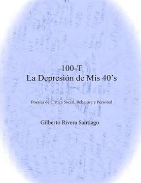 portada 100-T La Depresion de MIS 40's (in Spanish)