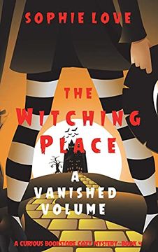 portada The Witching Place: A Vanished Volume (a Curious Bookstore Cozy Mystery-Book 4) (en Inglés)
