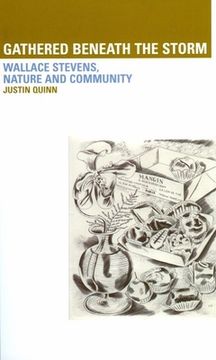 portada Gathered Beneath the Storm: Wallace Stevens Nature and Community: Wallace Stevens Nature and Community (en Inglés)