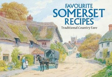 portada Favourite Somerset Recipes: Traditional Country Fare (Favourite Recipes)