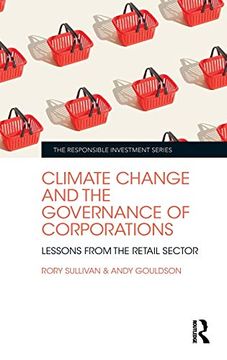 portada Climate Change and the Governance of Corporations: Lessons From the Retail Sector (The Responsible Investment Series) (en Inglés)