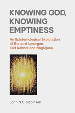 portada Knowing God, Knowing Emptiness (en Inglés)