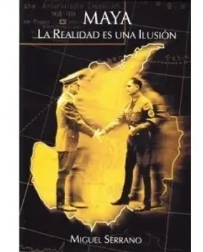 portada MAYA LA REALIDAD ES UNA ILUSIÓN (in Spanish)