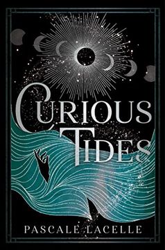 portada Curious Tides (The Drowned Gods Duology) (en Inglés)