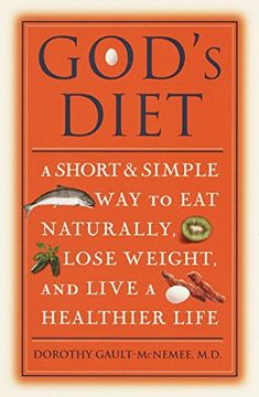 portada God's Diet: A Short and Simple way to eat Naturally, Lose Weight, and Live a Healthier Life (in English)