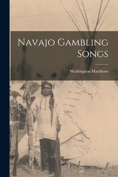 portada Navajo Gambling Songs (en Inglés)